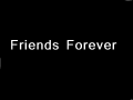 Friends Forever (+10)