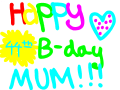 Yeah.. Happy burfday card for my mum