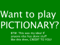 PICTIONARY!